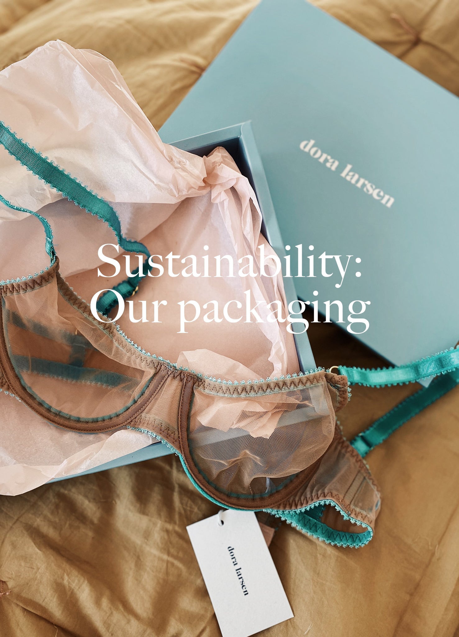 Stories-Sustainability: Our packaging - Dora Larsen | Colourful Lingerie